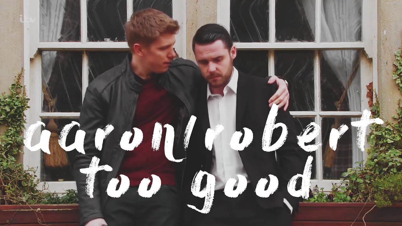 aaron/robert | too good
