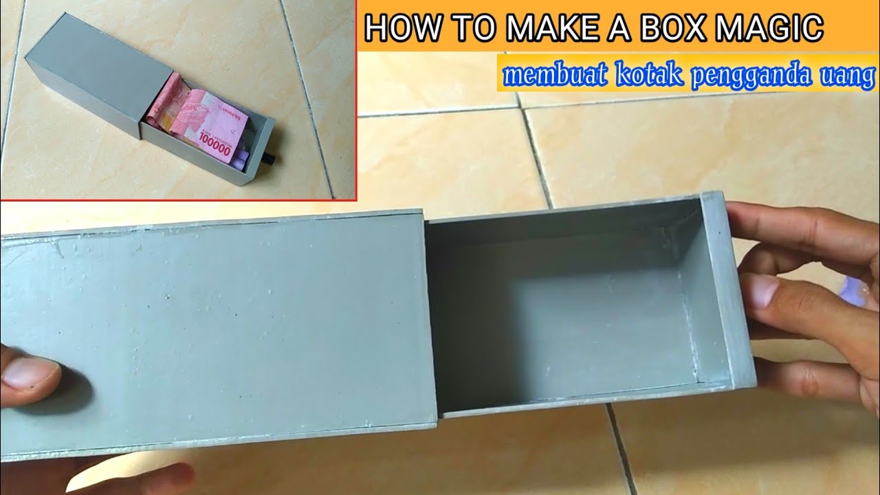 CARA MEMBUAT KOTAK BOX MAGIC PENGGANDA UANG
