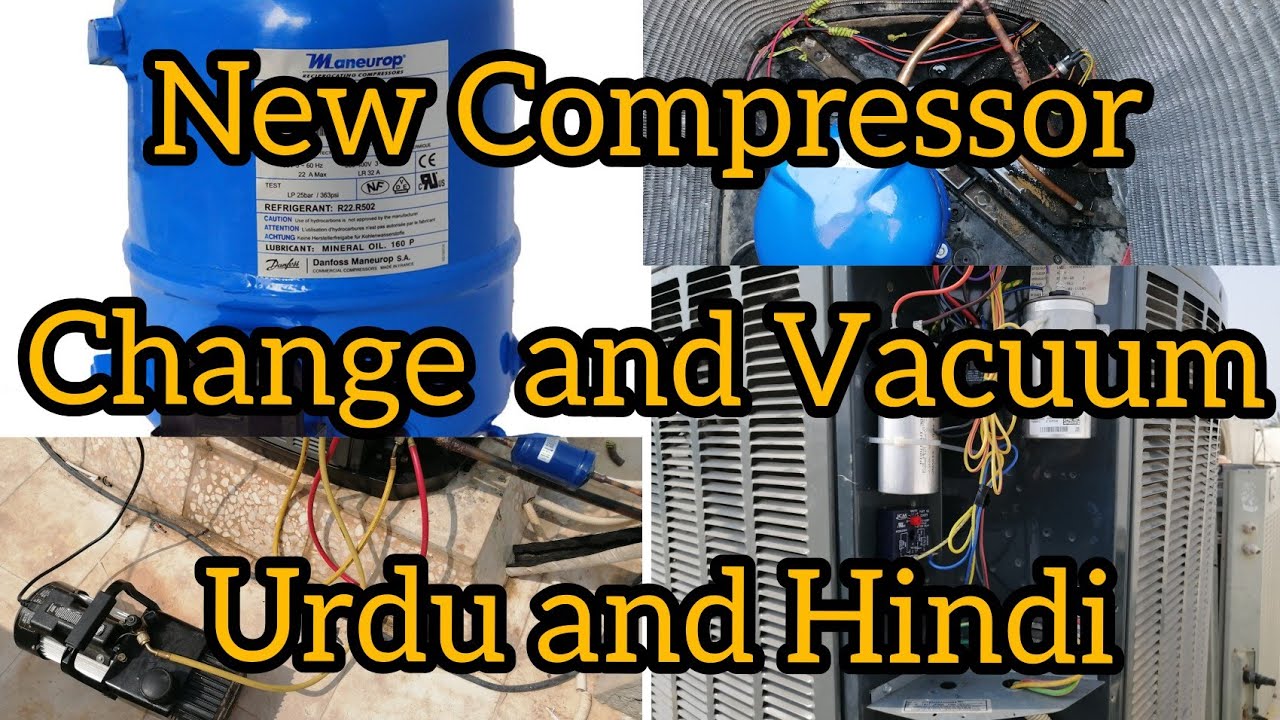 New Compressor Change And Vacuum  R22 Gas Charge in Urdu and Hindi