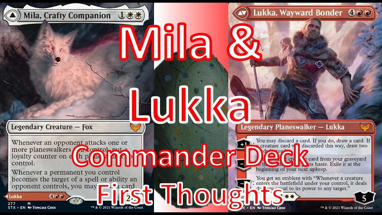 Mila // Lukka Commander Deck Tech: Strixhaven - Mila. Crafty Companion & Lukka, Wayward Bonder