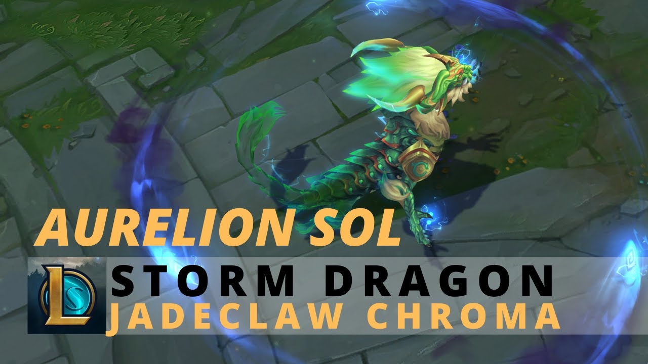 Storm Dragon Aurelion Sol Jadeclaw Chroma - League Of Legends.mp4