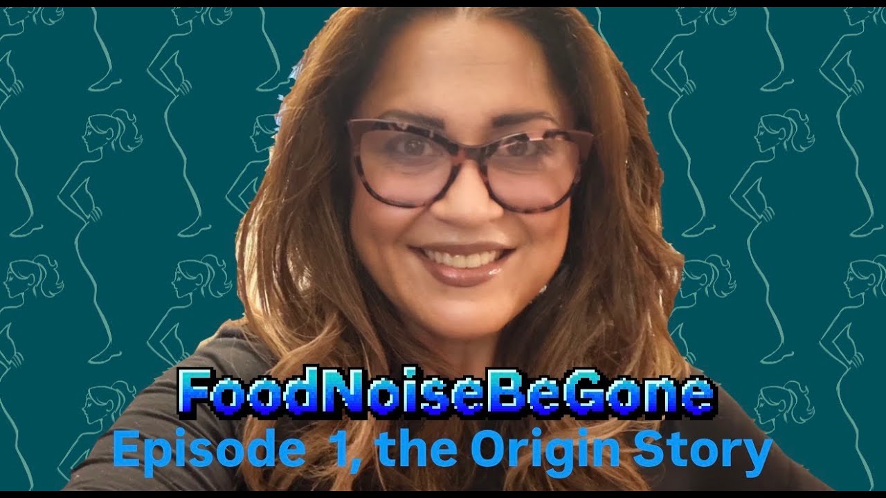 FoodNoiseBeGone Episode 1 | Origin Story