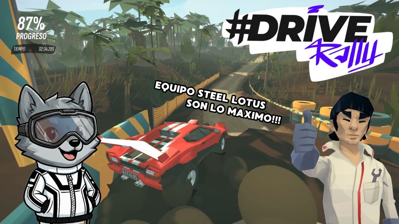 EXCELENTE CONDUCCION CON LOS STEEL LOTUS - CAPITULO 6 #DRIVE RALLY