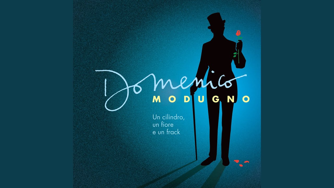 Nel blu dipinto di blu (2018 Remaster)
