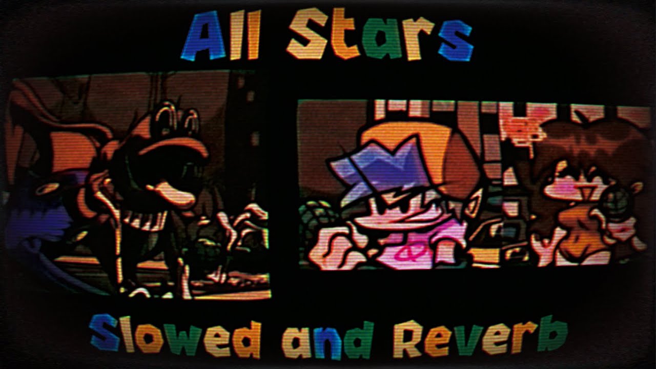 All Stars Slowed and Reverb