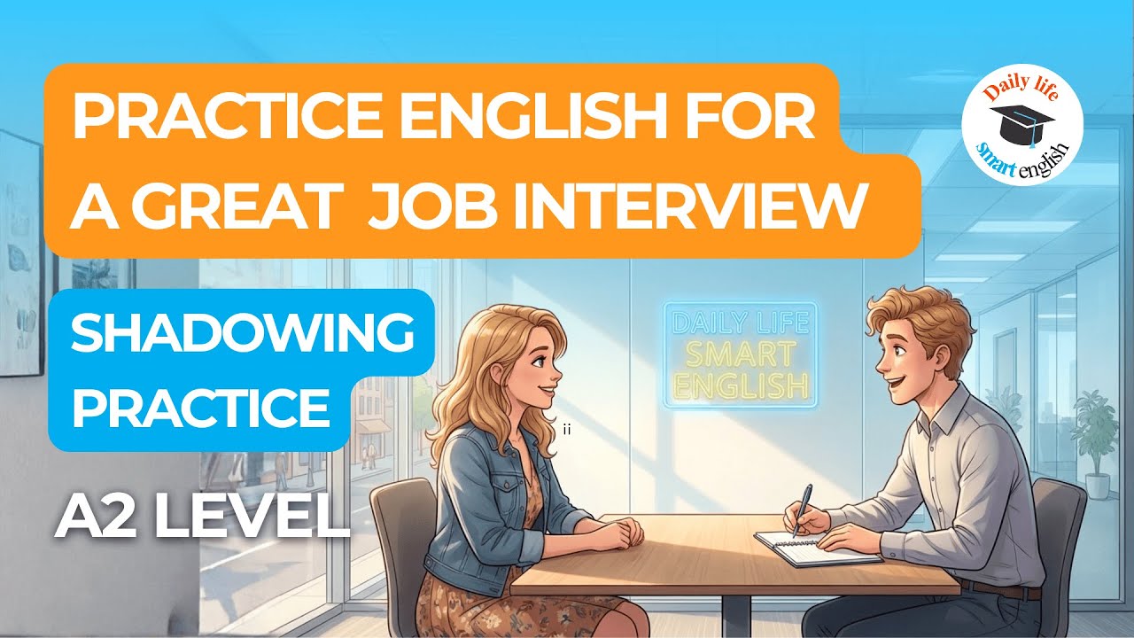 Easy English conversation for succeeded Job Interview - Daily Life Smart English
