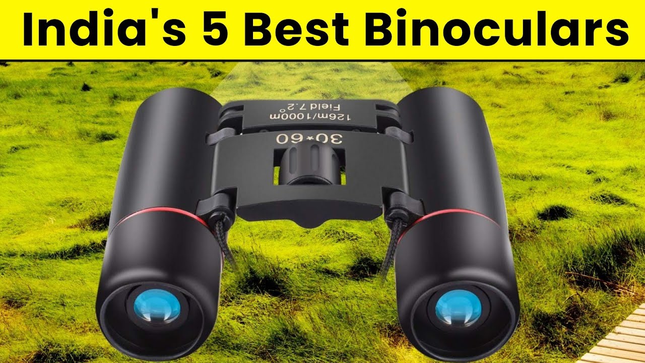 Best binoculars india | Best binoculars 2025 | Binoculars for bird watching | Binoculars india