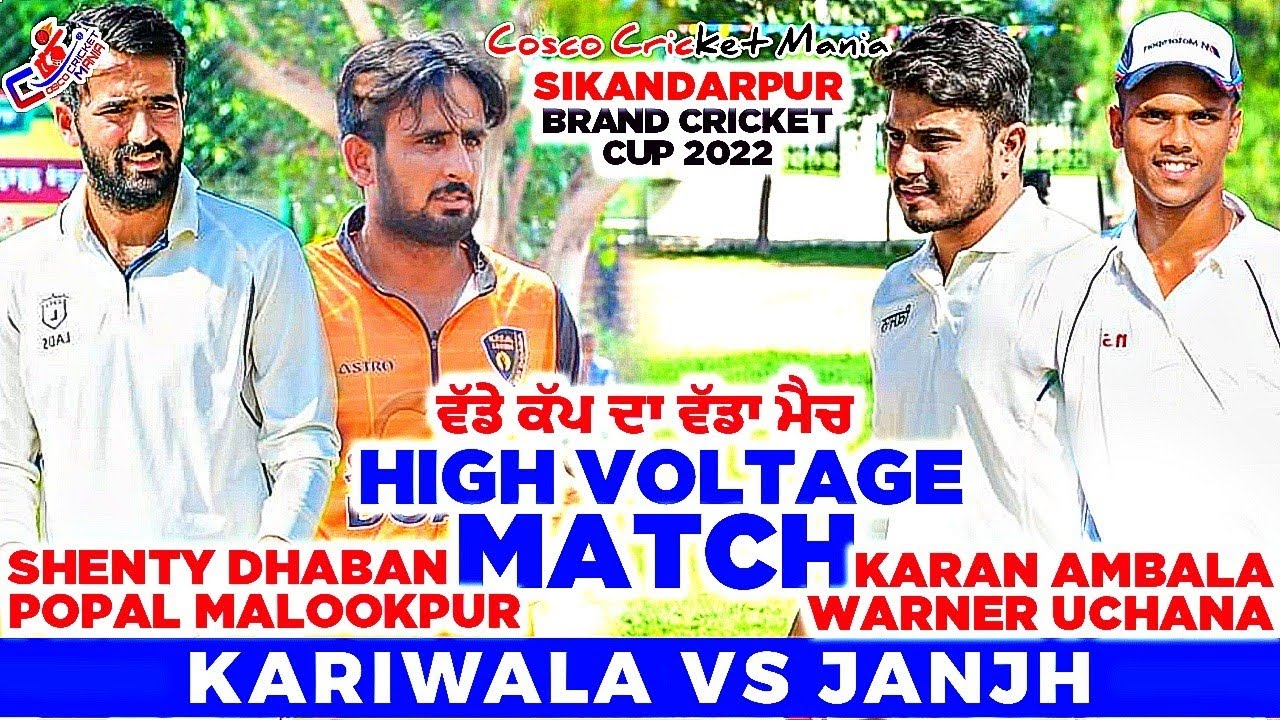 Kariwala(Shenty Dhaban & Popal) Vs Janjh(Warner Uchana & Karan Ambala) Cosco Cricket Mania