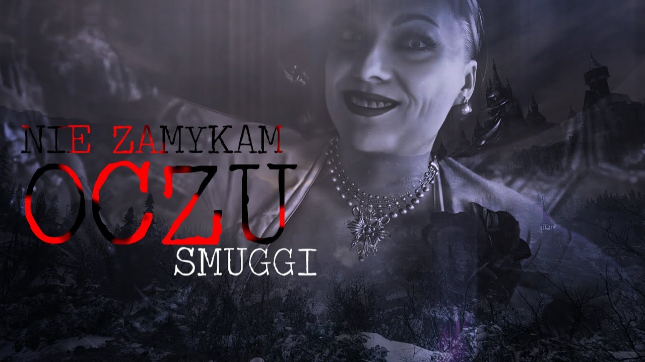 Smuggi - Я НЕ ЗАКРЫВАЮ ГЛАЗА - Resident Evil Village (прод. QB)