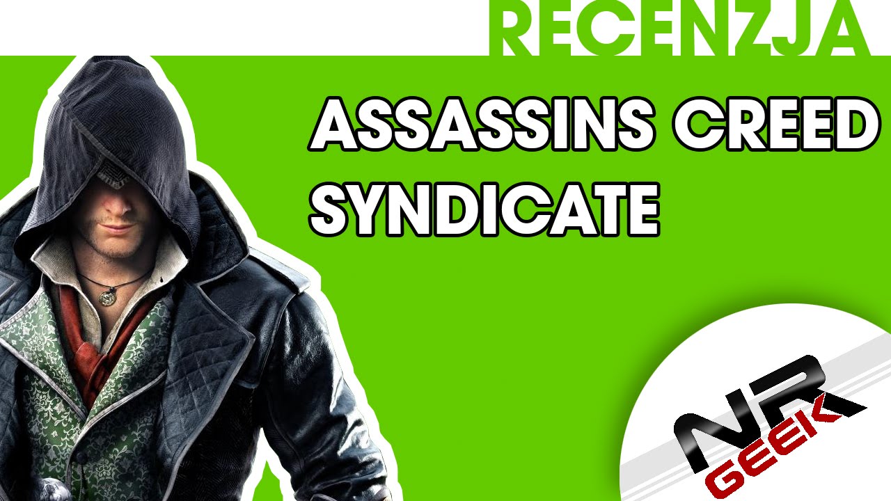 Assassin's Creed - Syndicate - Recenzja