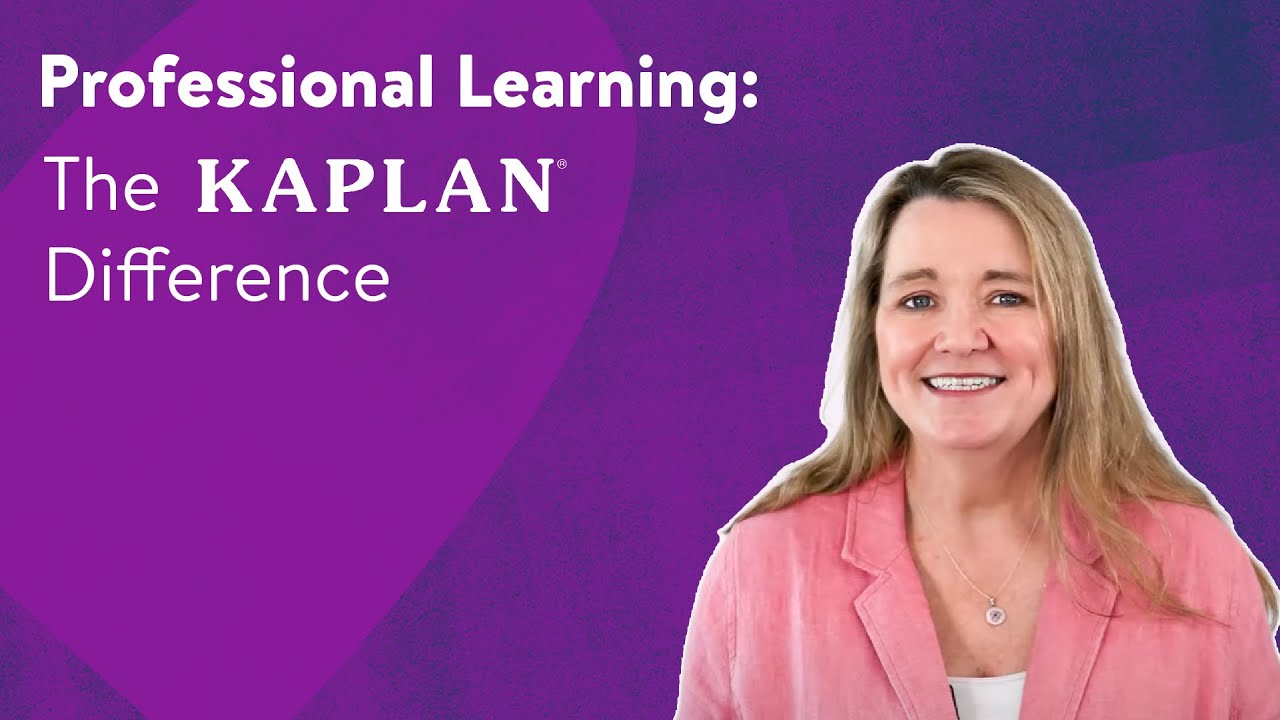 Professional Learning: The Kaplan Difference