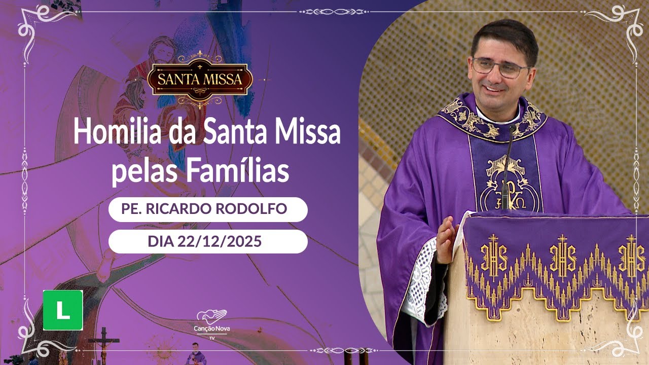 Homilia da Santa Missa das Famiílias -  Padre Ricardo Rodolfo (22/12/2025)