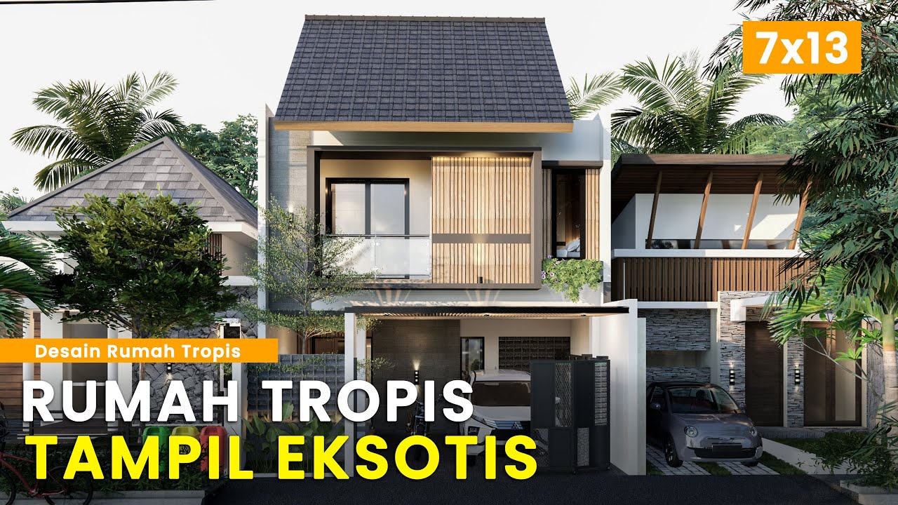 RUMAH TROPIS, TAMPIL EKSOTIS #rumahminimalis #desainrumah #paketrumah