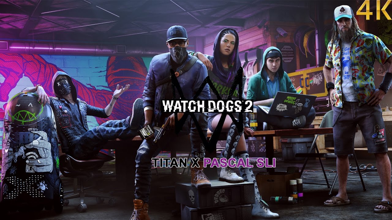 Watch Dogs 2 | Titan X Pascal SLI | 4K | Nvidia HB SLI Bridge Performance Test | 60FPS