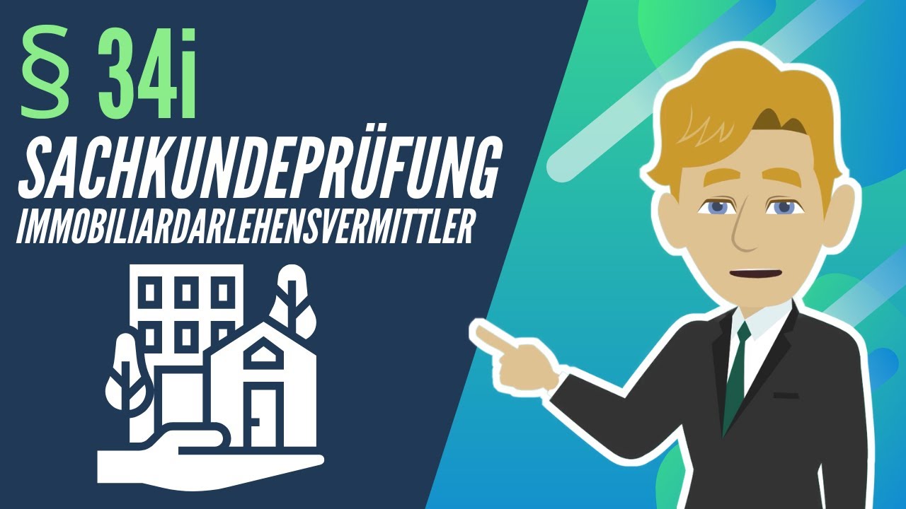 So bestehst du die § 34i Sachkundeprüfung - (Immobiliardarlehensvermittler)