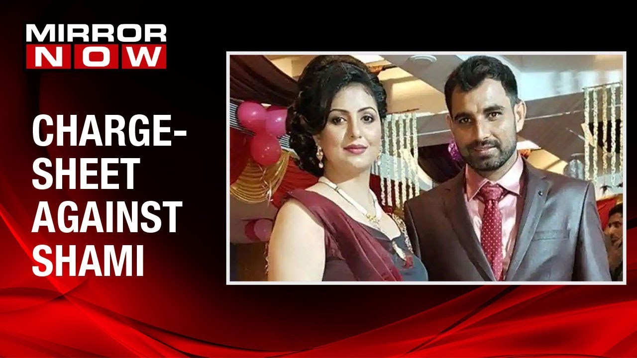 Chargesheet filed against Mohammed Shami under dowry & sexual harassment act