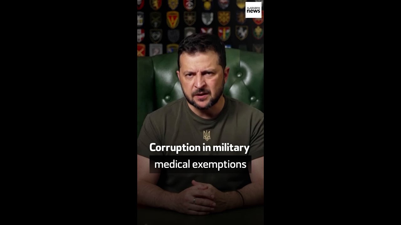 Ukraine's Zelenskyy decries corruption in military medical exemptions