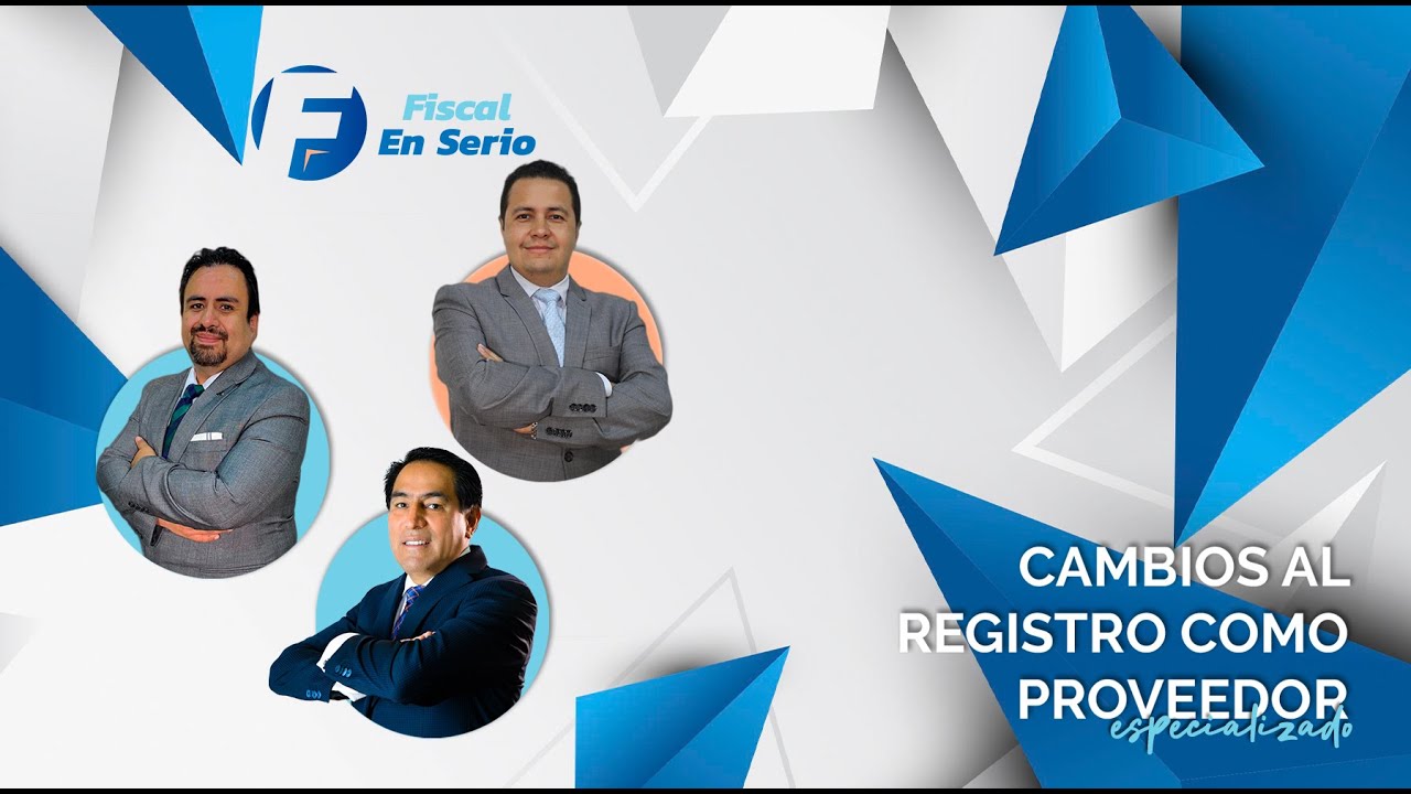 Cambios al registro como proveedor especializado
