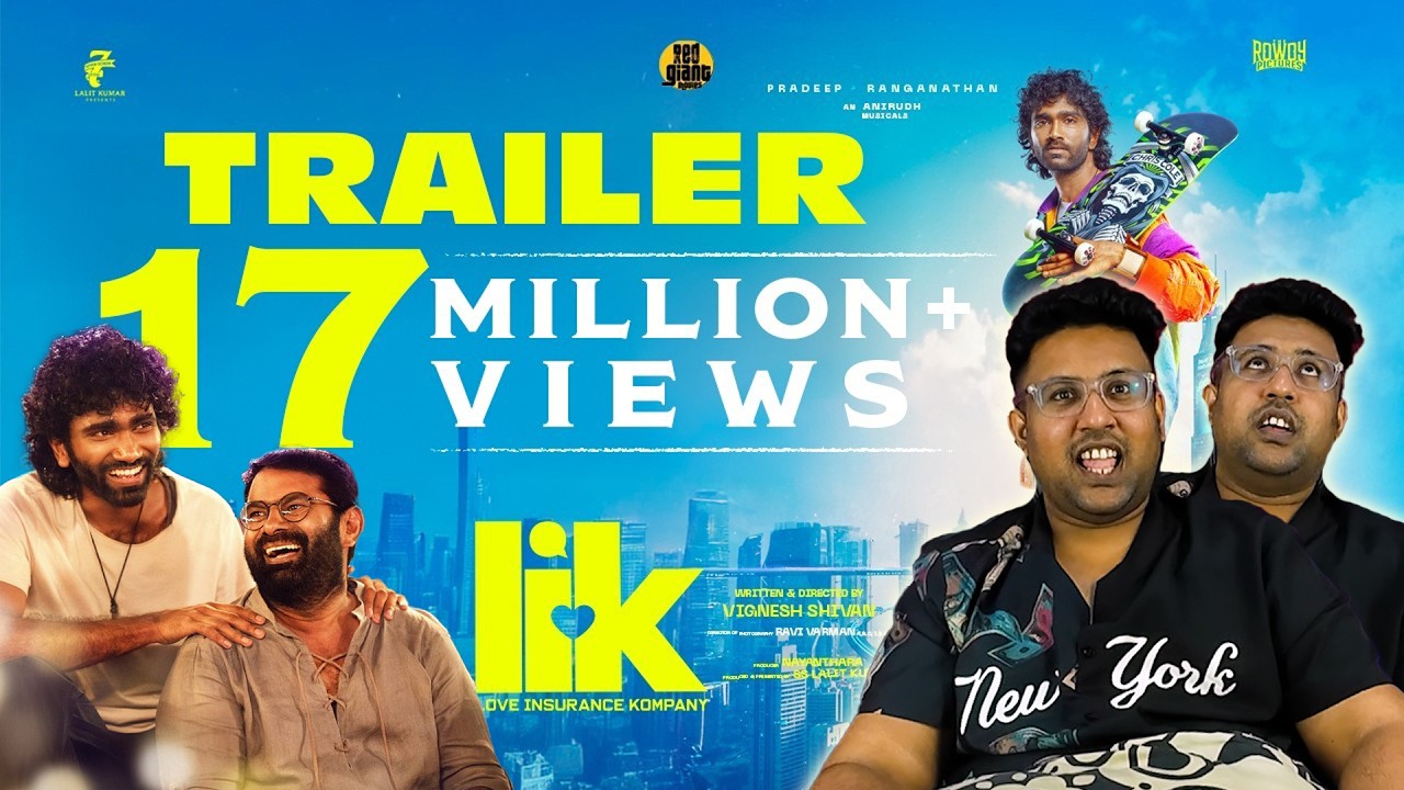 Love Insurance Kompany - Trailer Reaction | PR | Anirudh | Vignesh Shivan  | Ramstk Family