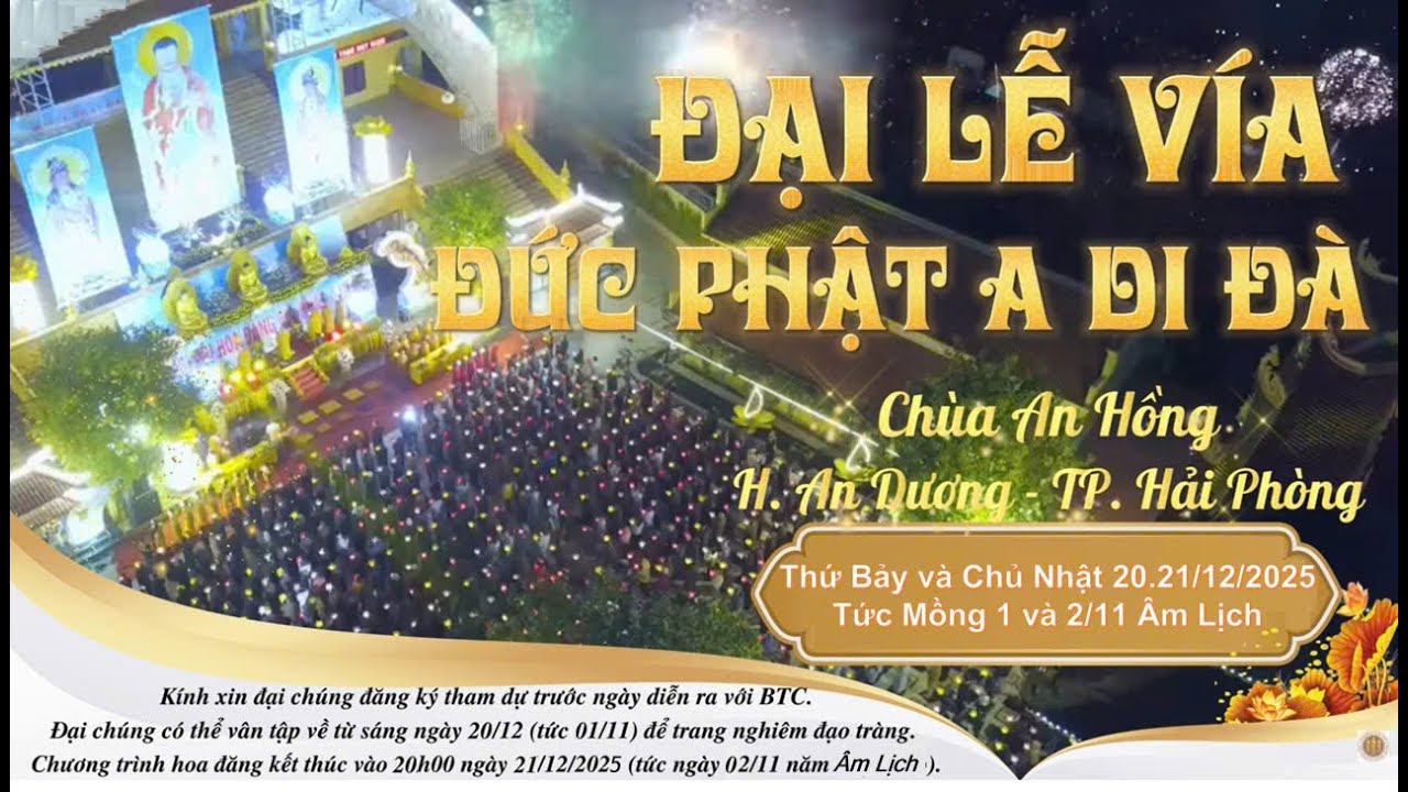 🔴Trực tiếp: ĐẠI LỄ VÍA ĐỨC PHẬT A DI ĐÀ - CHÙA AN HỒNG, HỒNG AN, HẢI PHÒNG