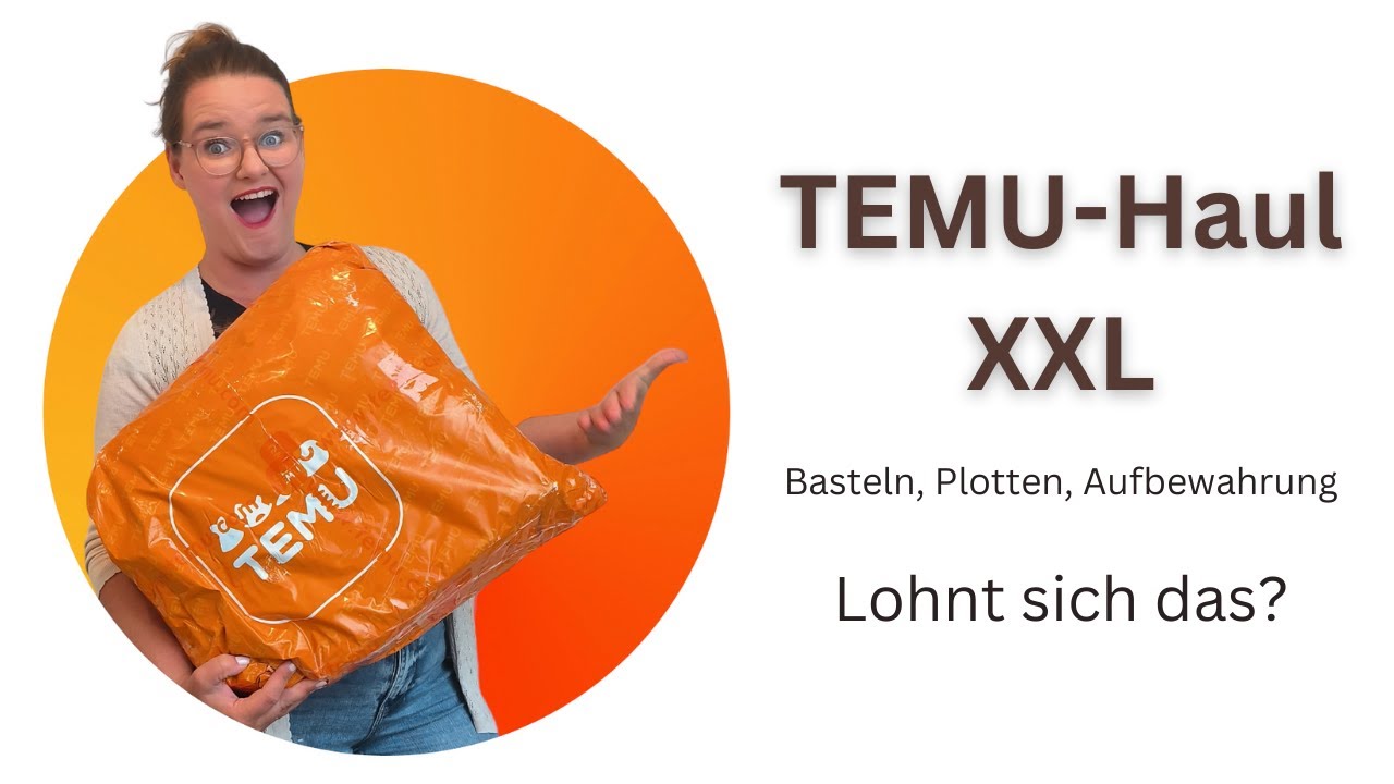 TEMU-Haul XXL | Basteln, Plotten, Aufbewahrung... | Lohnt sich das?