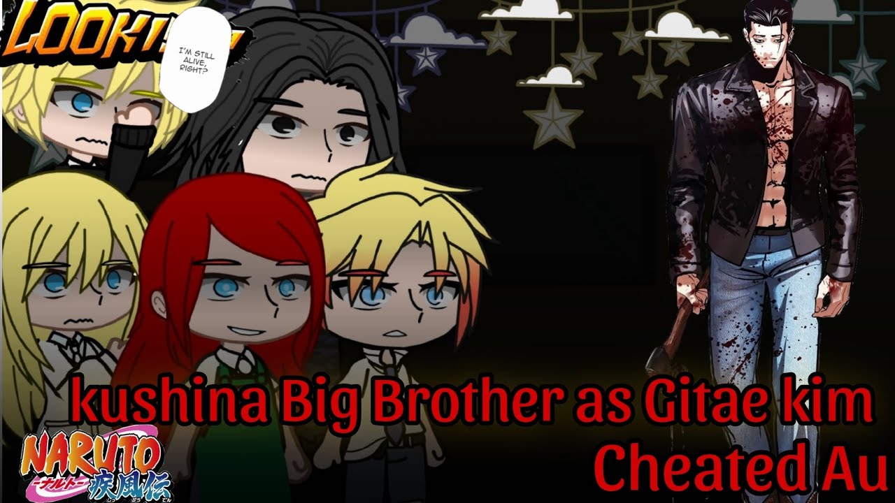 React to Kushina big brother as Gitae kim ||Naruto || Lookism|| Cheated AU