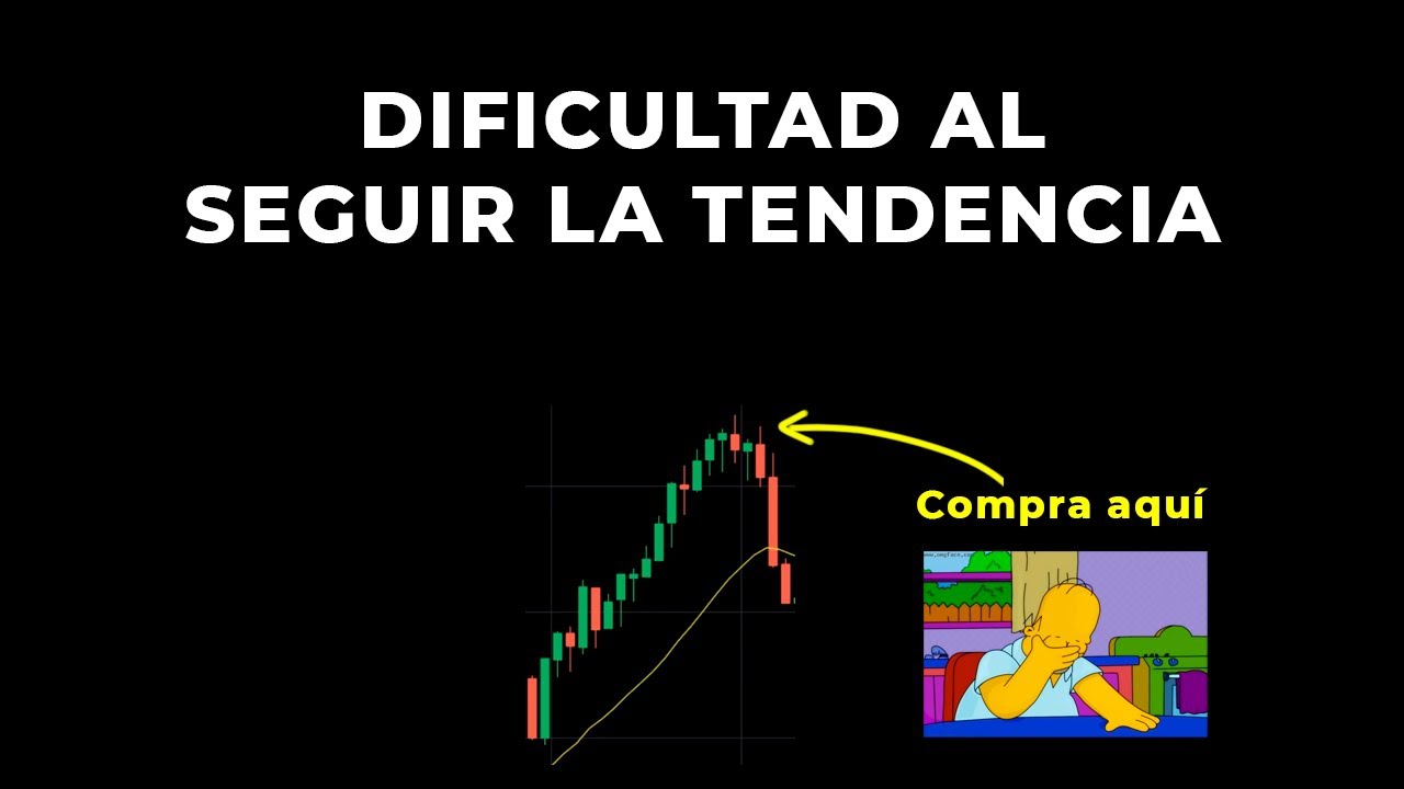 SEGUIR LA TENDENCIA - Las DIFICULTADES más COMUNES