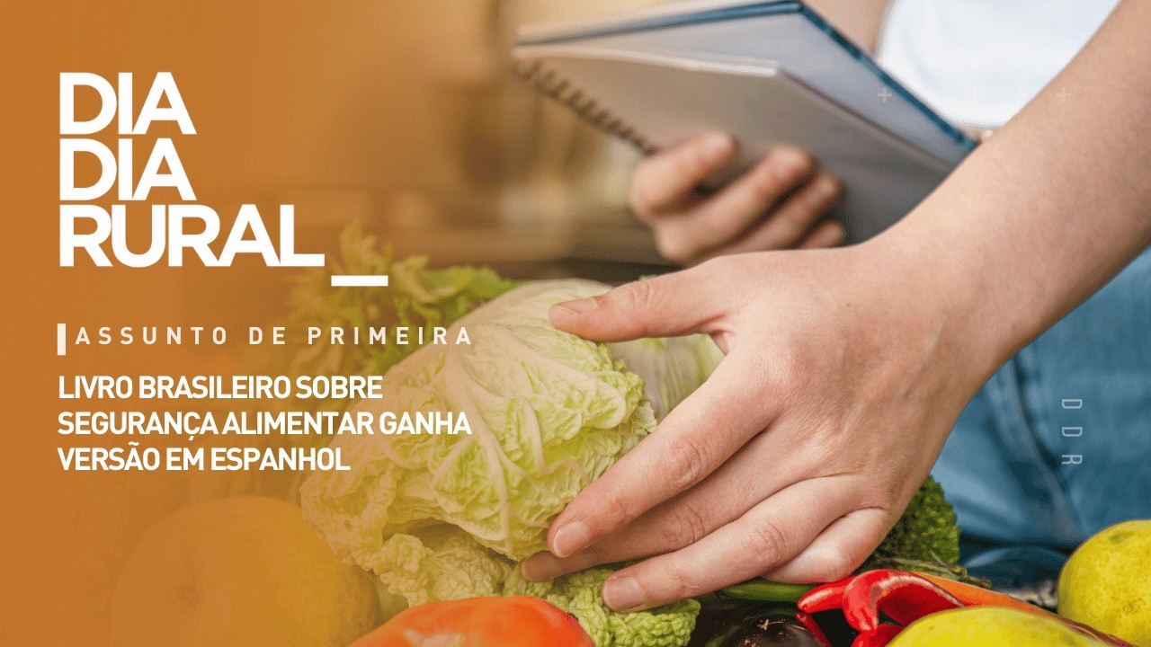 Livro brasileiro sobre segurança alimentar ganha versão em espanhol