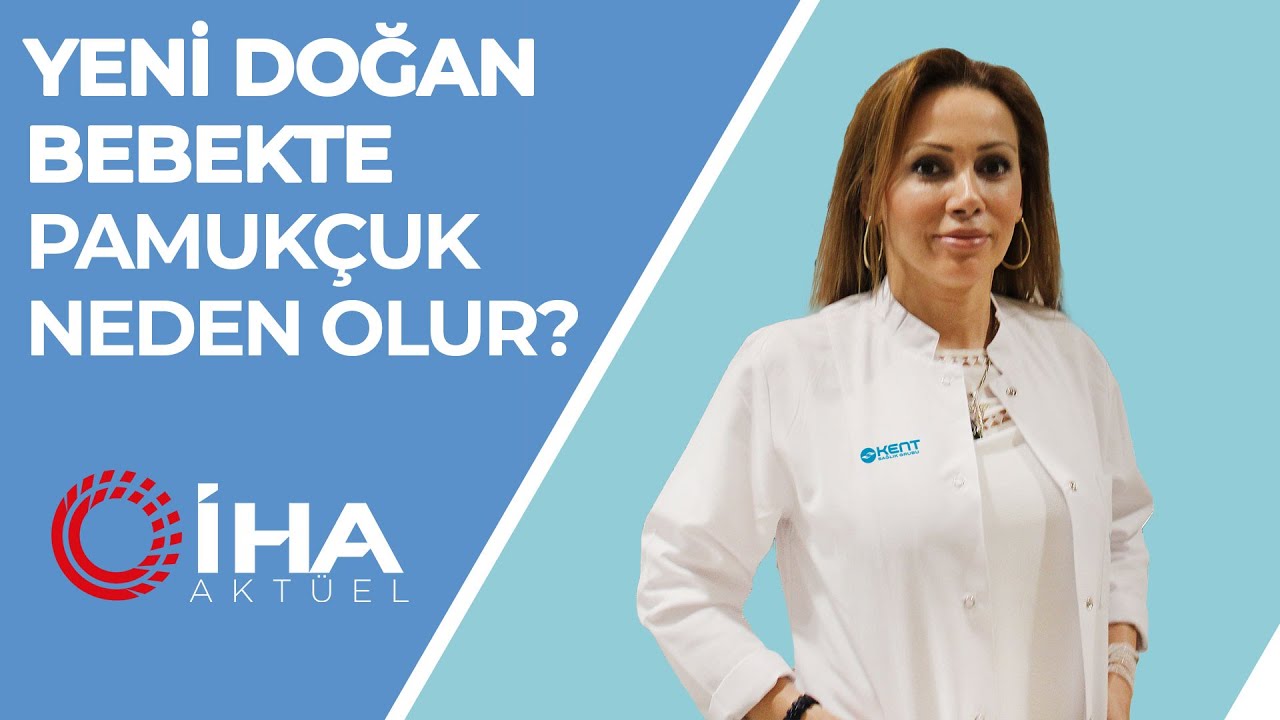 Yeni Doğan Bebekte Pamukçuk Neden Olur