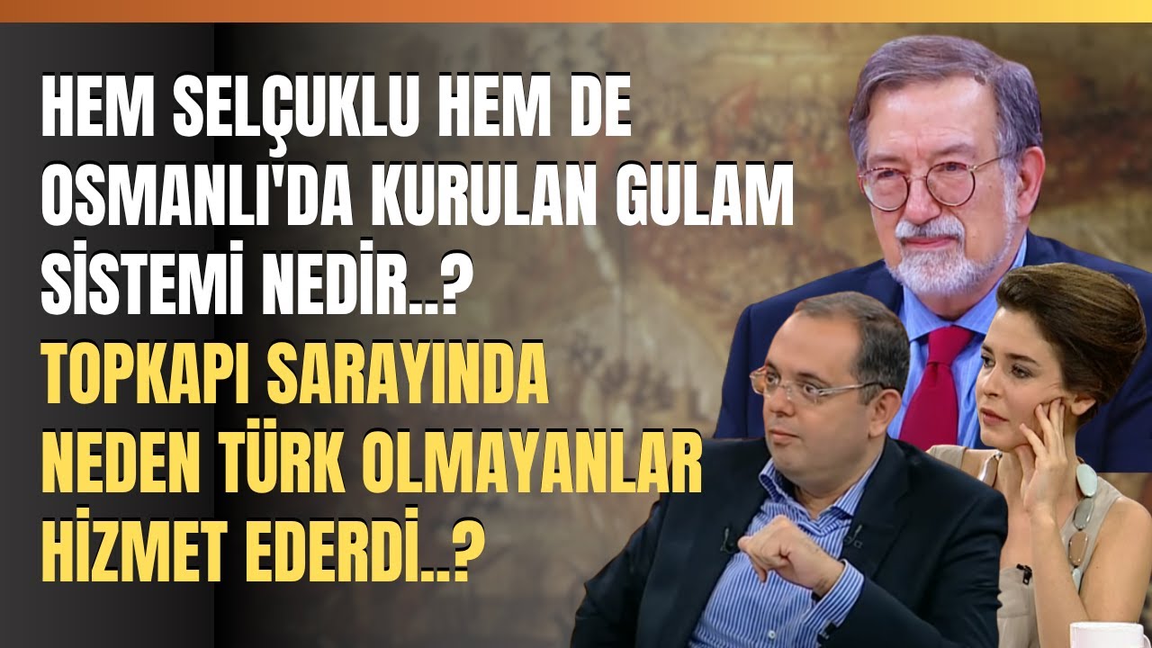 Hem Selçuklu Hem De Osmanlı'da Kurulan Gulam Sistemi Nedir..?