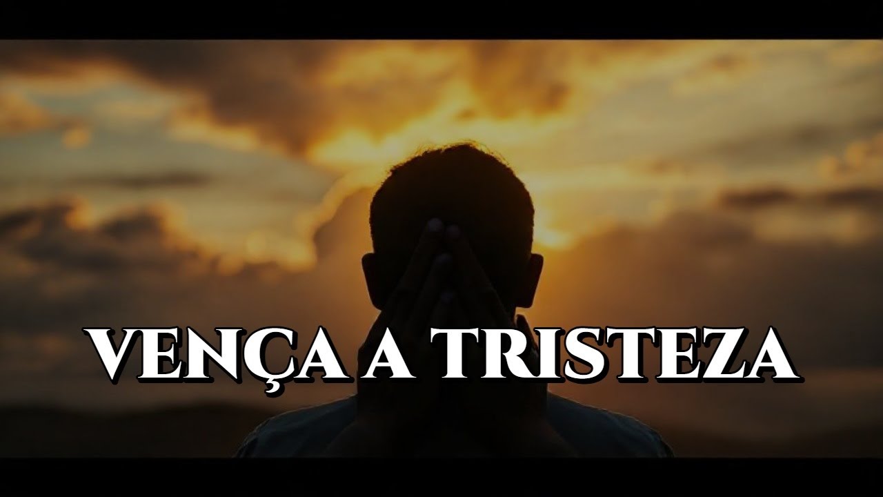 VENCENDO A TRISTEZA E O DESÂNIMO MATINAL