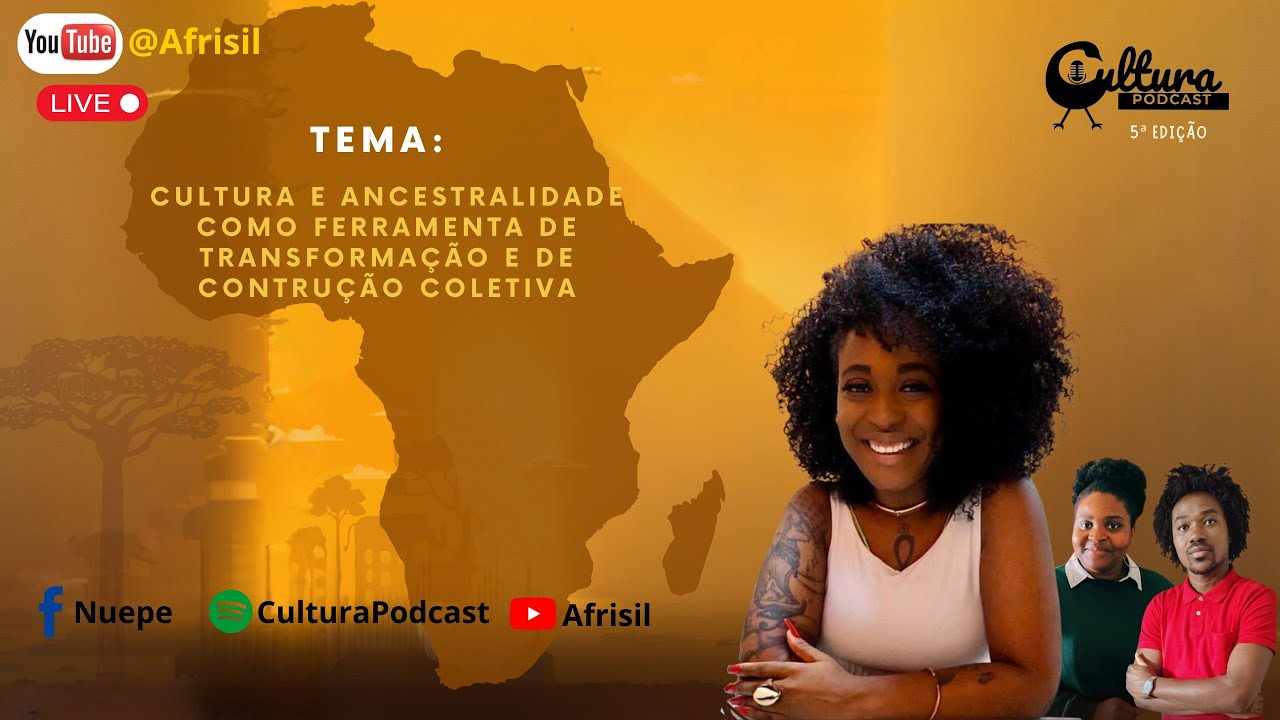 # 3 - 5ªedição: Cultura e ancestralidade como ferramenta de transformação e construção coletiva