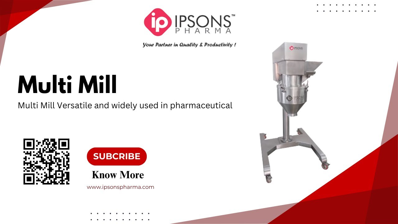 Ipsons pharma: Multi Mill Versatile and widely used in pharmaceutical