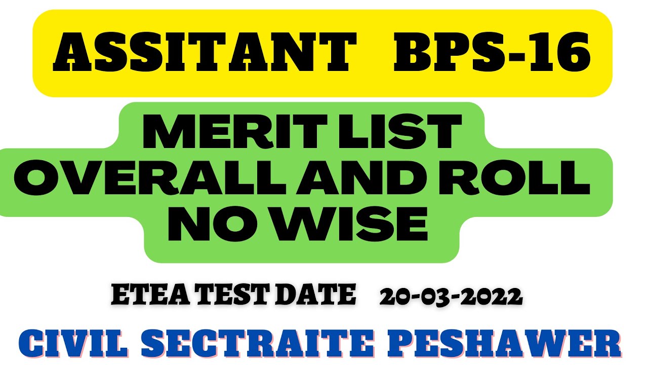 Assistant Merit List Etea 2022 Kpk Civil Sectriat Peshawar