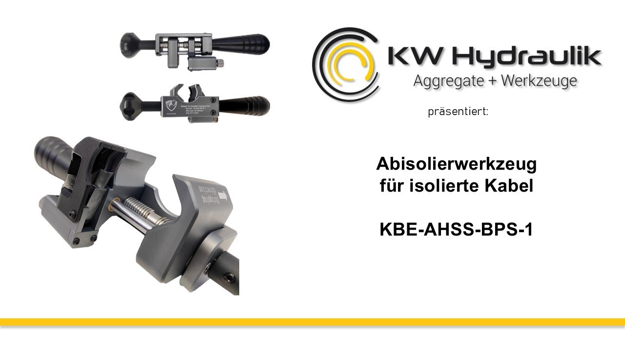 KBE-AHSS-BPS-1 Abisolierwerkzeug by KW Hydraulik