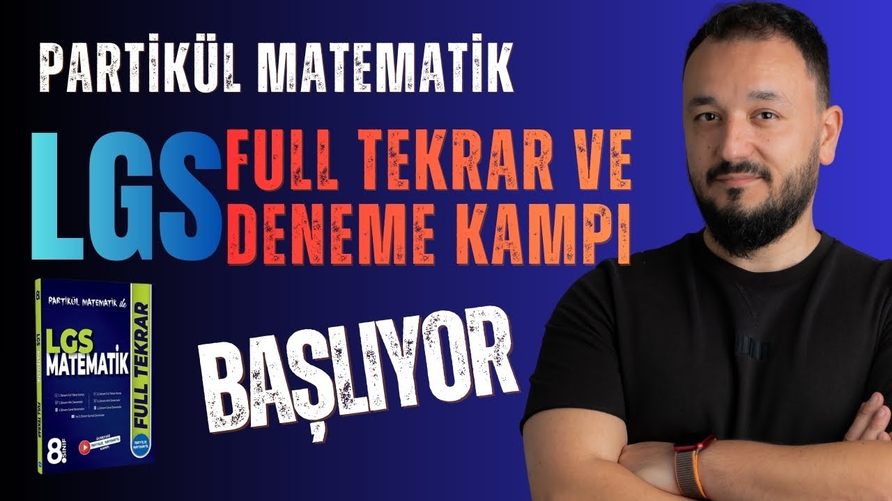 Partik&uuml;l LGS Full Tekrar - Deneme Kampları BAŞLIYOR !!