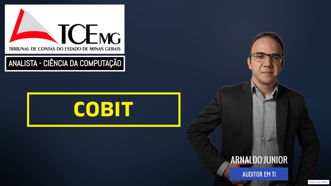 COBIT 2019 | TCE MG Analista de Controle Externo Ciência da Computação