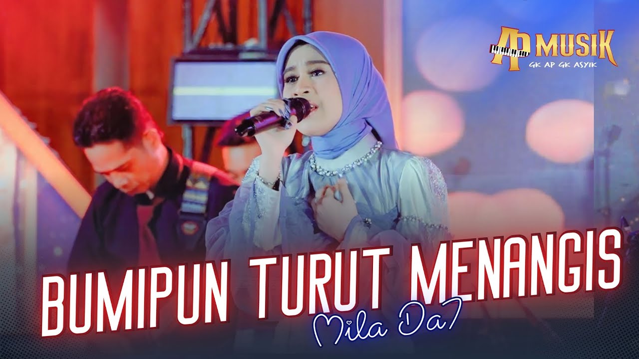 Bumipun Turut Menangis - MILA DA7 ft AP MUSIK 