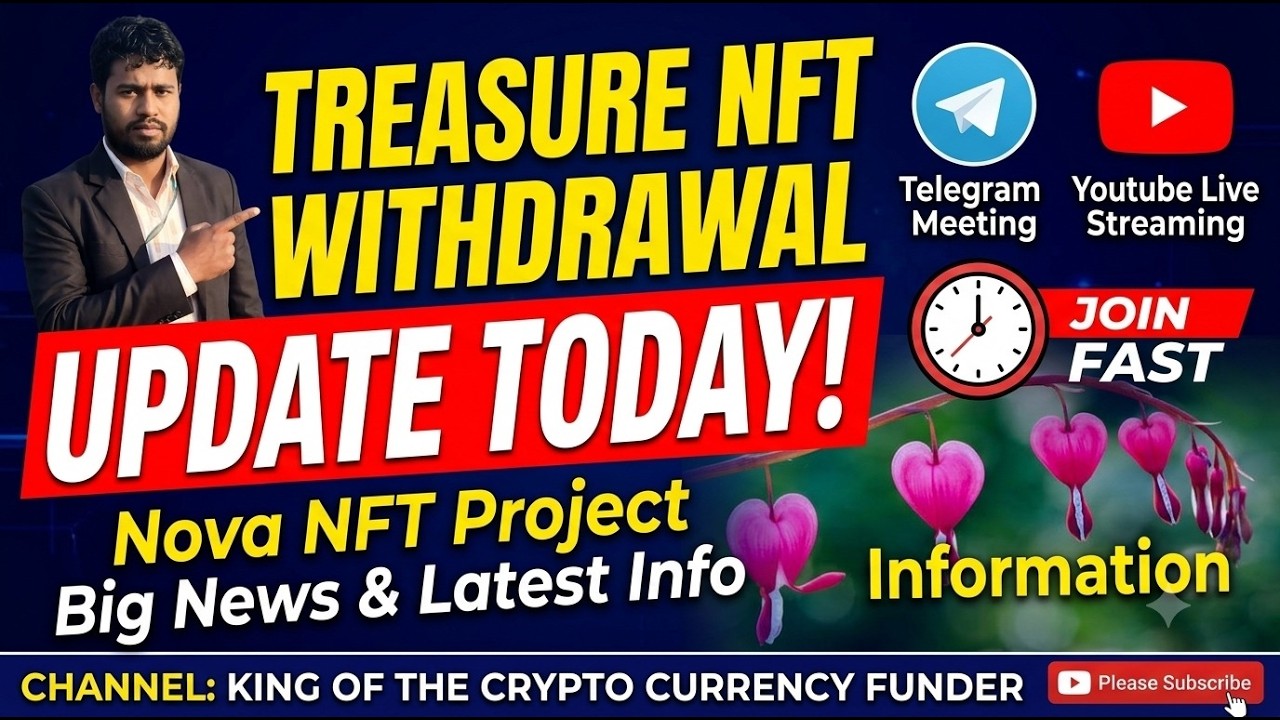 TREASURE NFT NEW UPDATE TODAY | LATEST UPDATES AND INFORMATION | WITHDRAWAL UPDATE NOVA NFT PROJECT