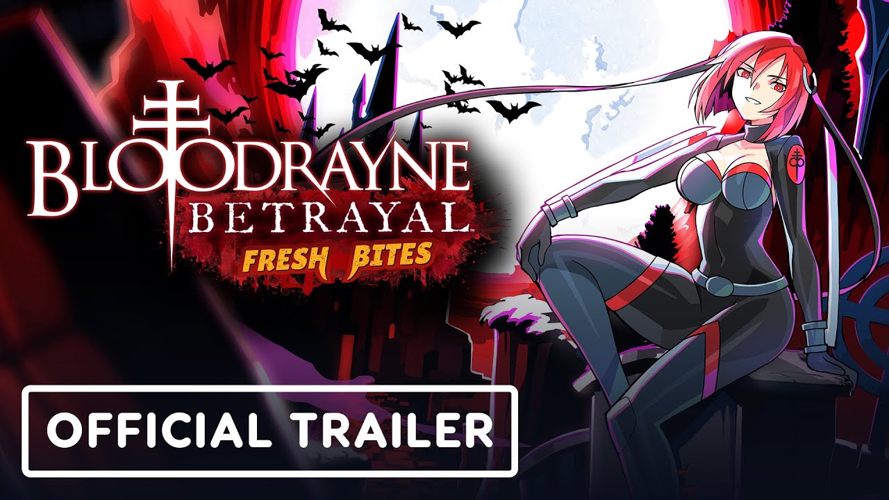 BloodRayne Betrayal: Fresh Bites - Official Release Date Trailer