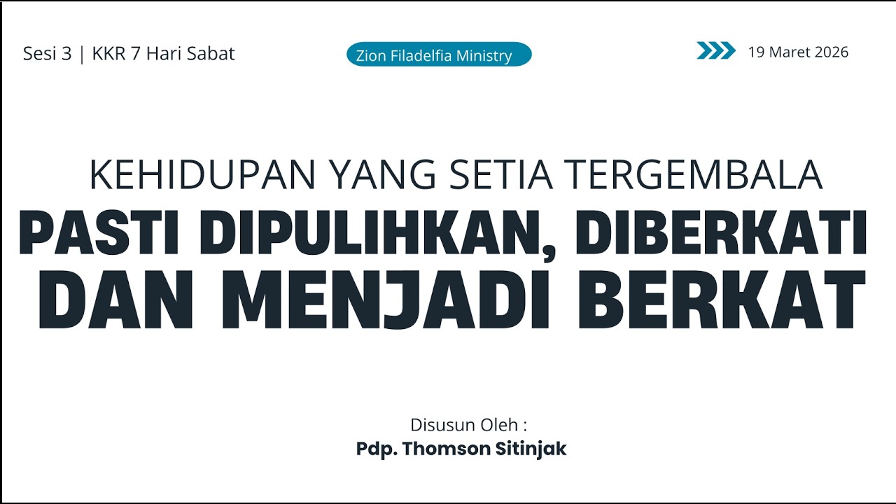 SESI 2 KKR 7 HARI SABAT | KHOTBAH : PDP. THOMSON SITINJAK