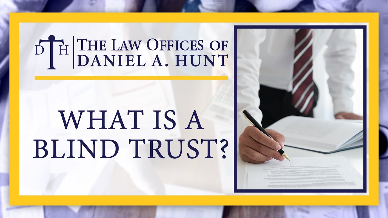 What is a Blind Trust?