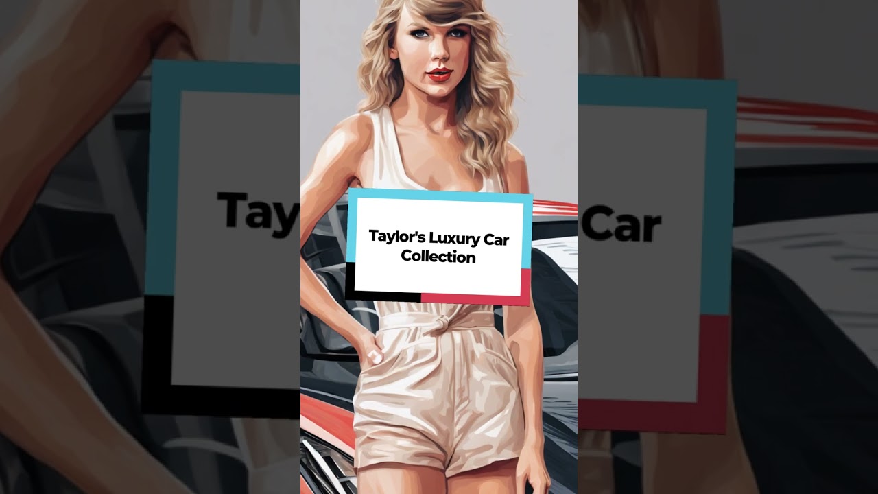 Taylor Swift's Luxury Car Collection Revealed! #Shorts