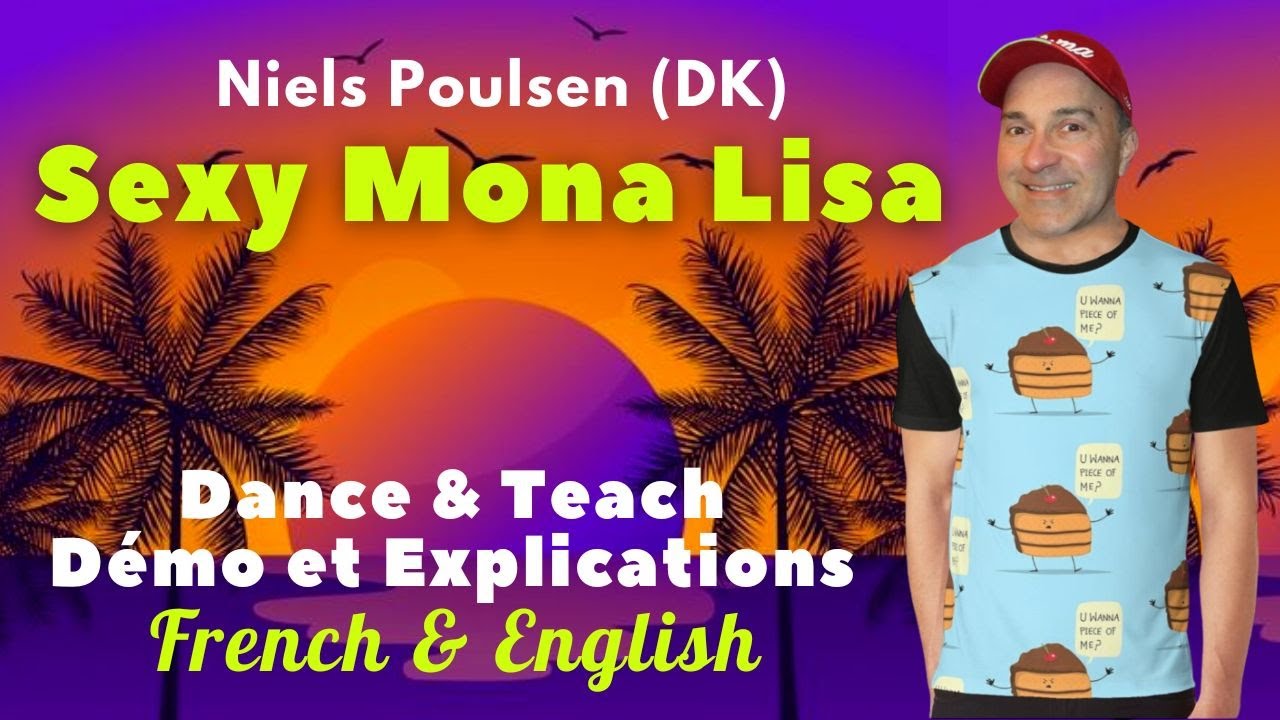 Sexy Mona Lisa Line Dance (Dance & Teach / Démo & explications / French & English)