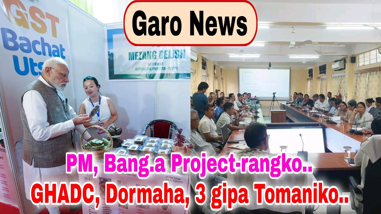 Garo News 22 September 2025 / A.chik Times