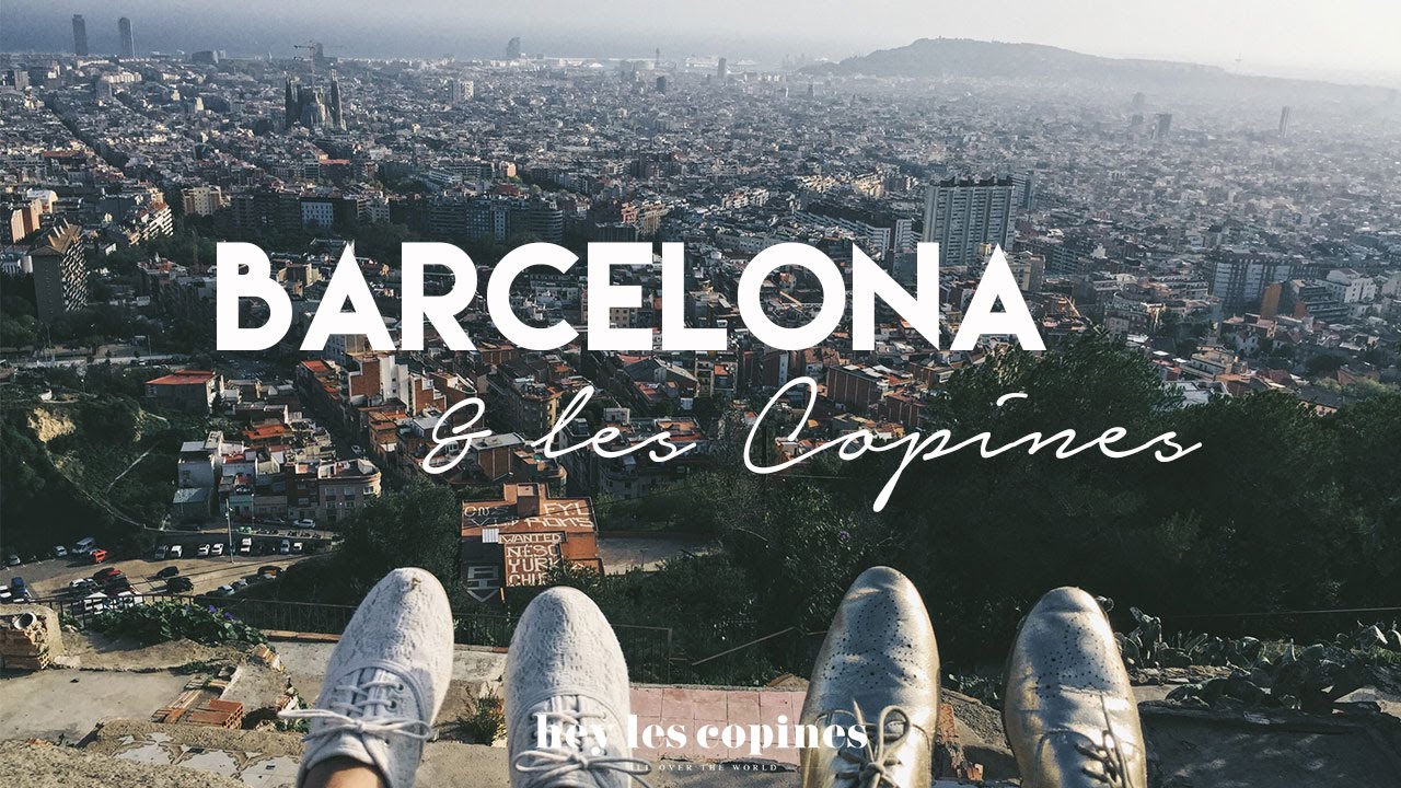 Barcelone entre Copines