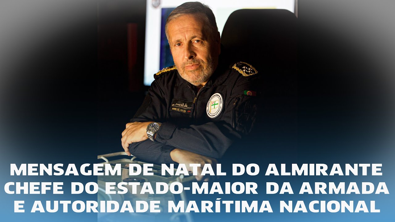 Mensagem de Natal do Chefe do Estado-Maior da Armada e Autoridade Marítima Nacional ✨