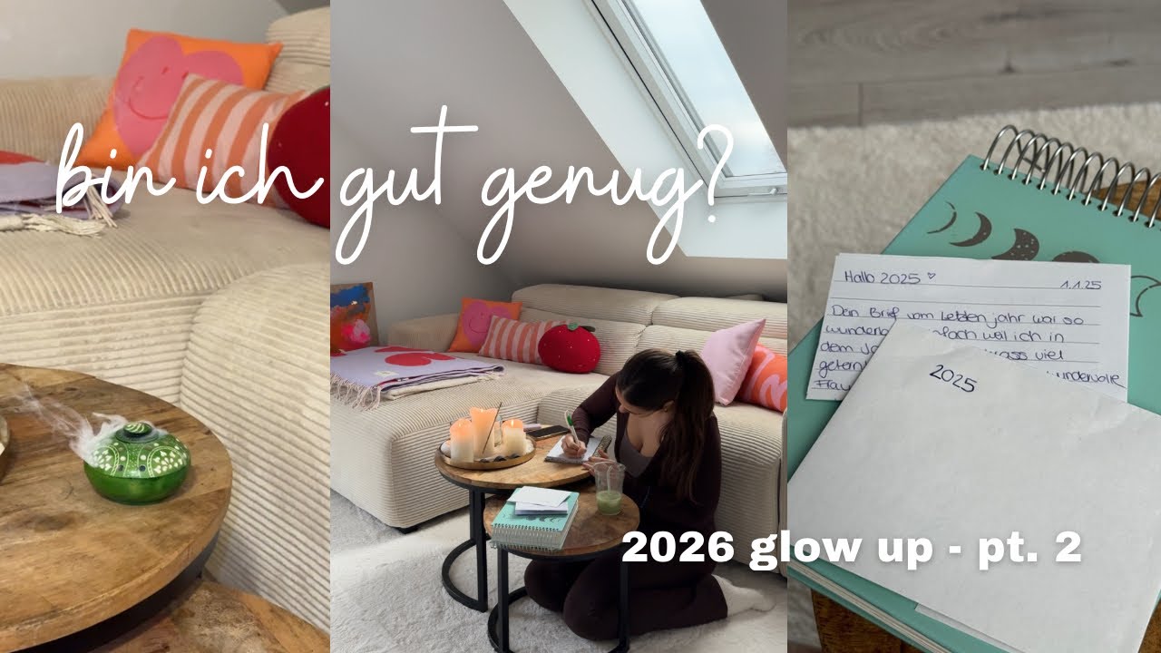 Ich wusste nicht, dass in einem Jahr so viel möglich ist | 2026 Glow Up – Part 2