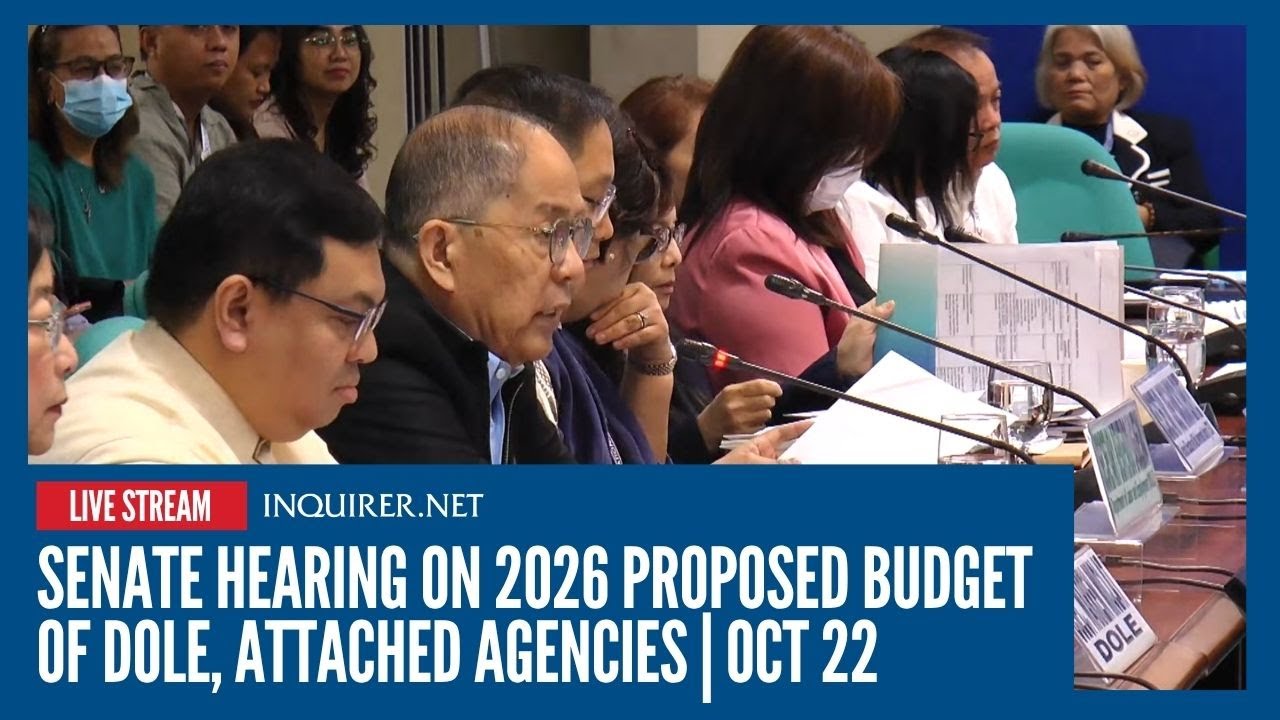 LIVE: Senate hearing on 2026 proposed budget of DOLE, attached agencies | Oct 22