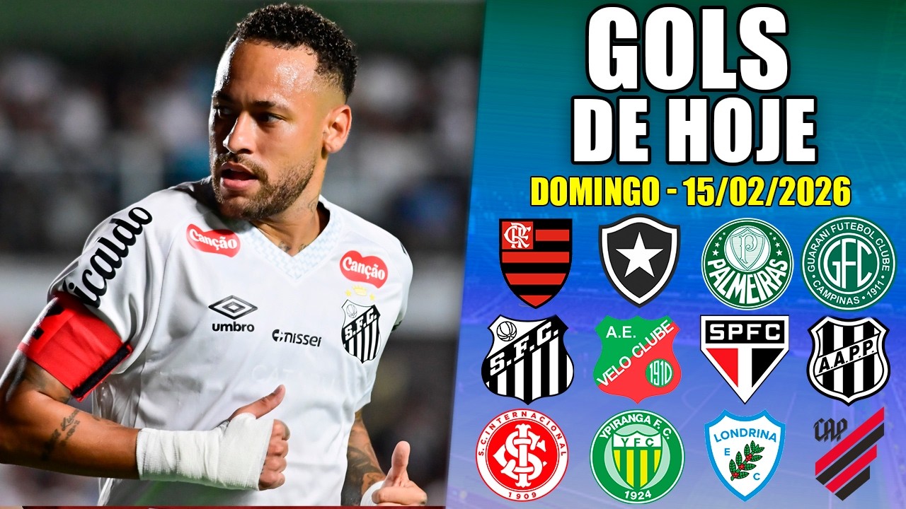 ⚽ TODOS OS GOLS DESTE DOMINGO 15/02/2026 - GOLS DE HOJE DOS ESTADUAIS 2026